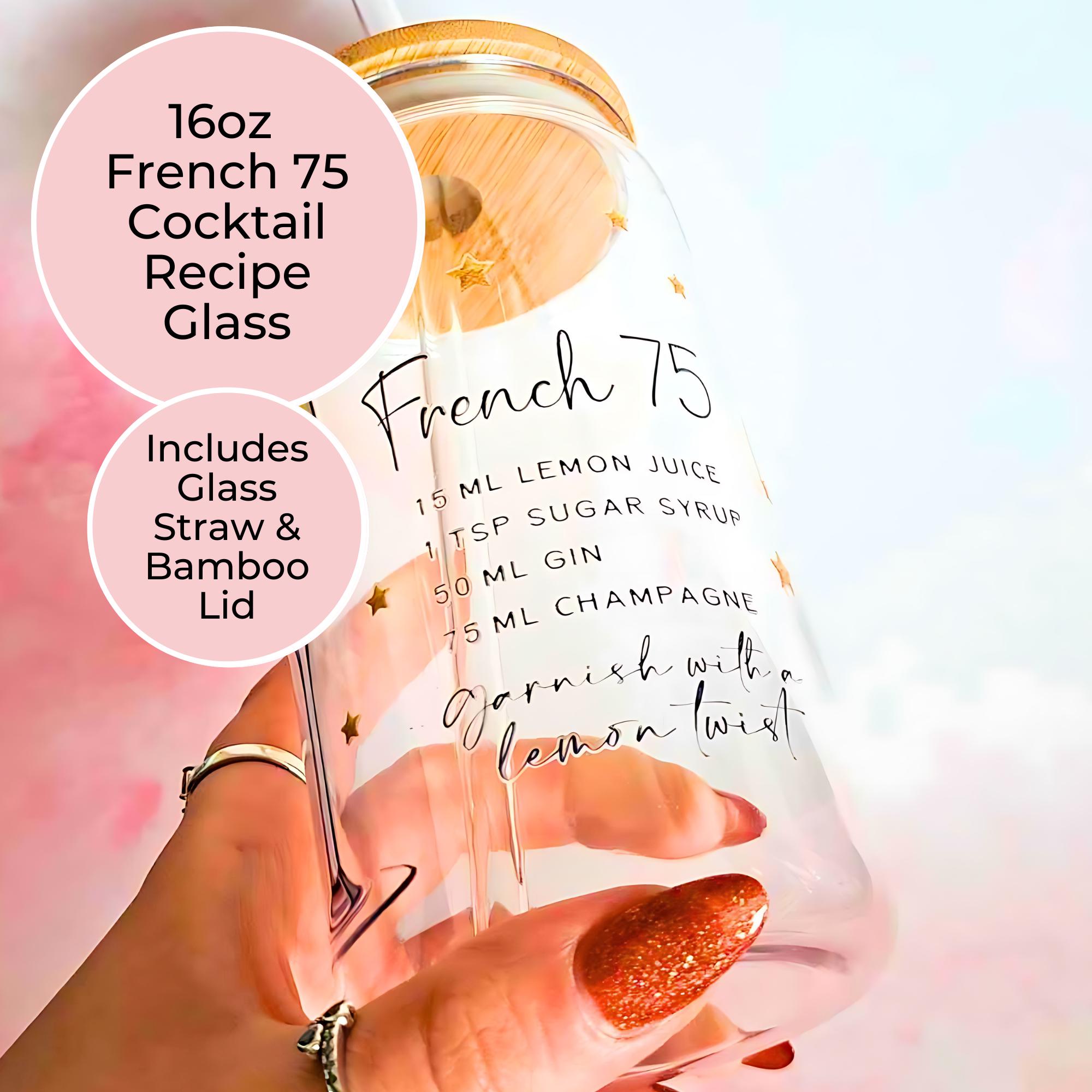 16oz French 75 Cocktail Recipe Glass with Bamboo Lid & Straw