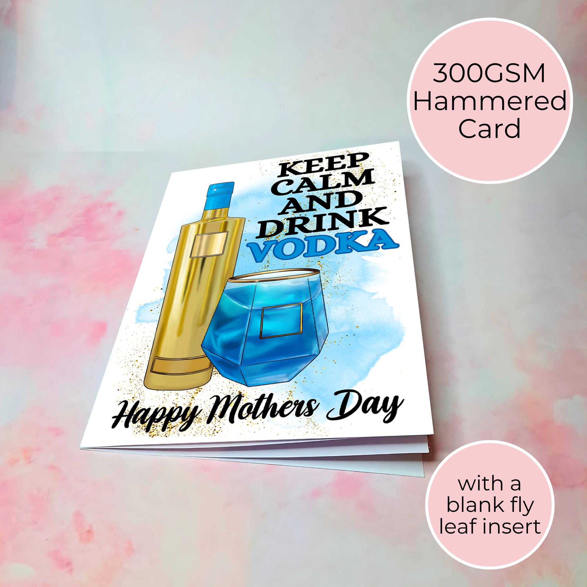 Keep Calm And Drink Vodka A5 Mothers Day Card