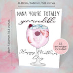 Nana You're Totally gin-Credible Mothers Day Card, Greeting Card For A Special Nan