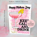 Keep Calm and Drink Cosmopolitan A5 Mothers Day Card
