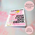 Keep Calm and Drink Cosmopolitan A5 Mothers Day Card