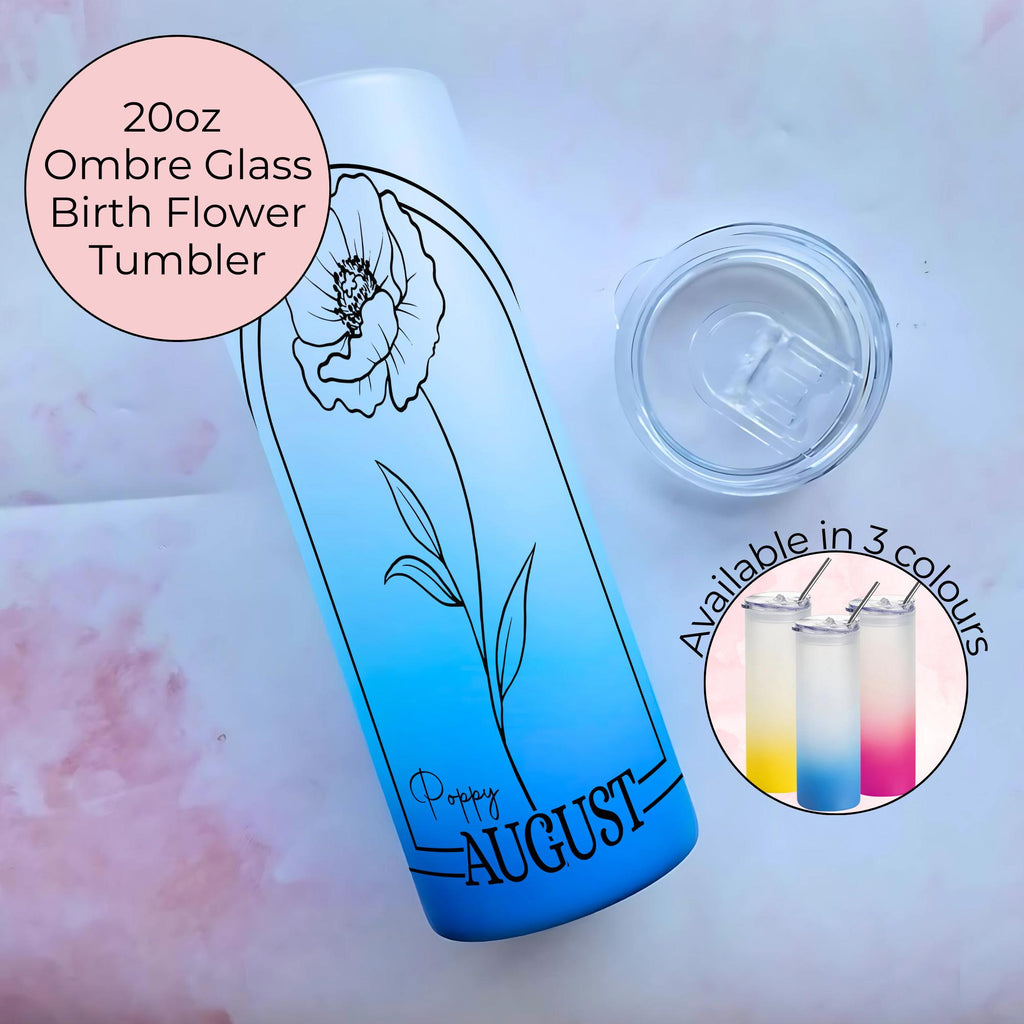 August Birth Flower Ombre Tumbler Gift, Poppy Line Art 20oz Glass Tumbler