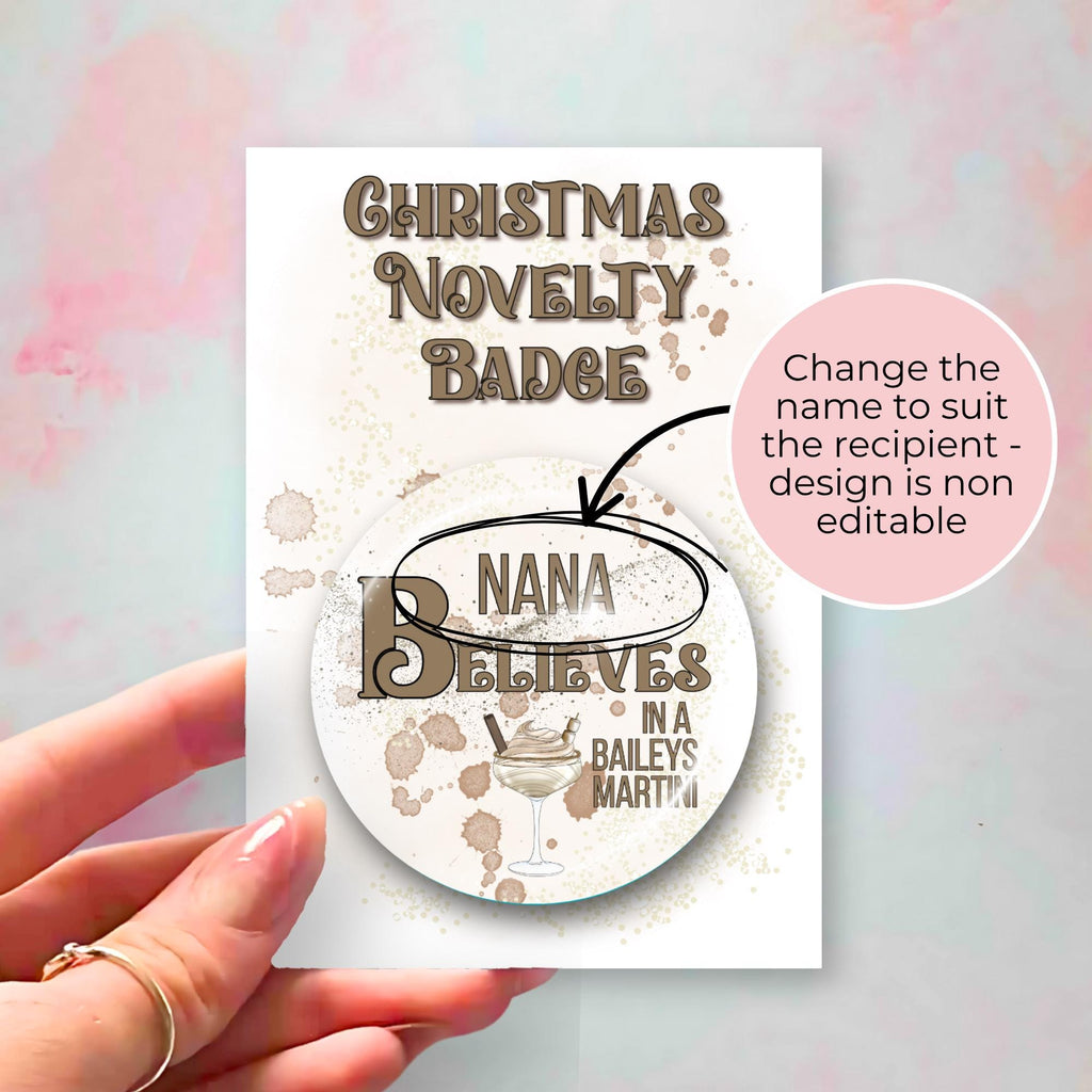 "I Believe In A Baileys Martini " Novelty Button Badge, Table Name Setting Badge