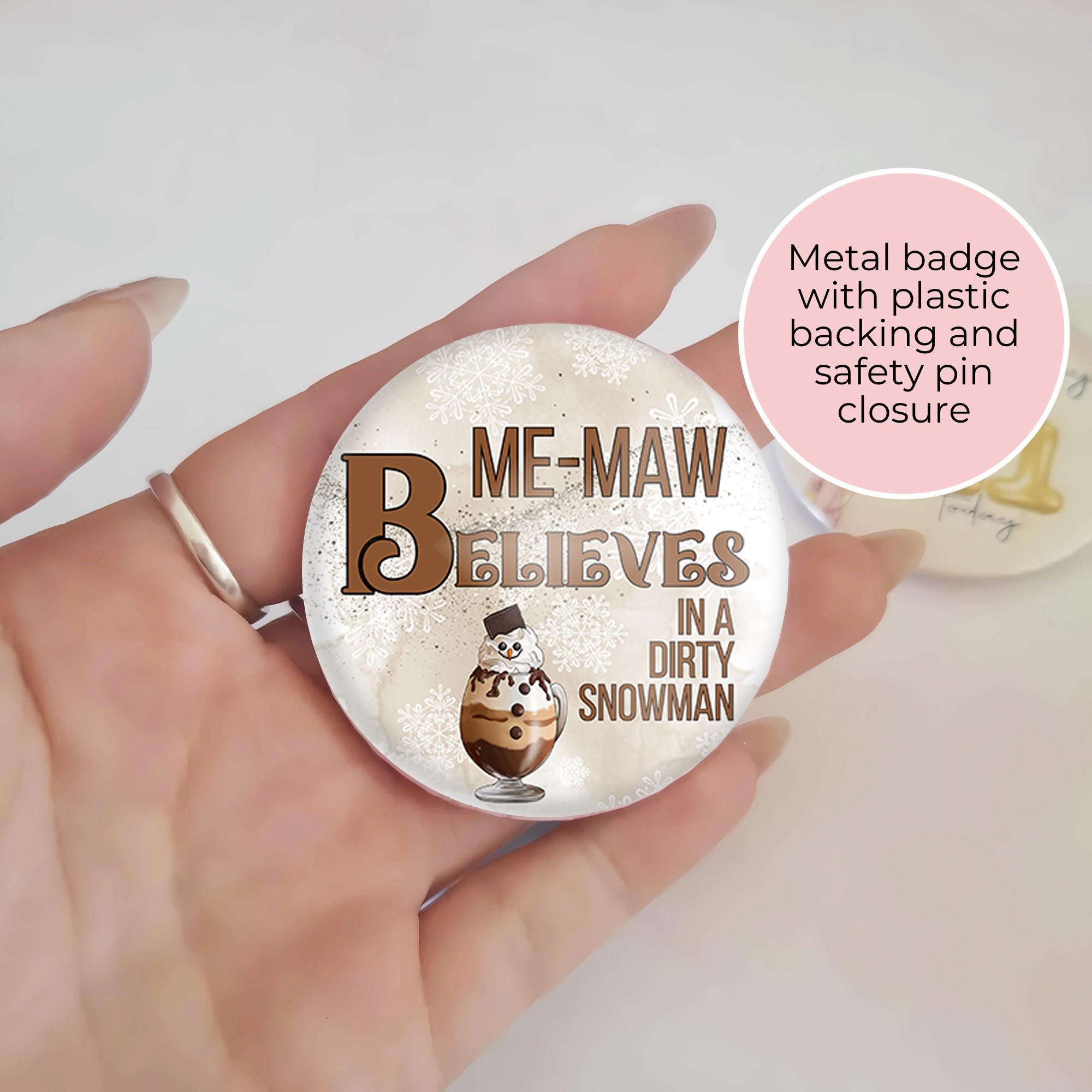 "I Believe In A Dirty Snowman" Novelty Button Badge, Christmas Table Place Setting