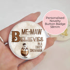 "I Believe In A Dirty Snowman" Novelty Button Badge, Christmas Table Place Setting