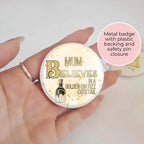 "I Believe In A Golden Gin Fizz" Novelty Button Badge, Christmas Family Humour