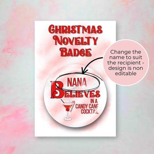 "I Believe In A Candy Cane" Novelty Button Badge, Fun Christmas Cracker Filler